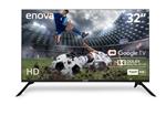 Smart TV ENOVA TE32HG11 LED HD Google TV 32"